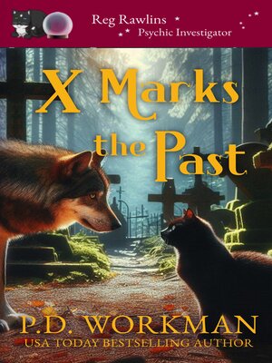 cover image of X Marks the Past